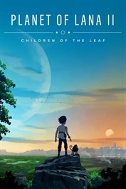 Planet of Lana II: Children of the Leaf